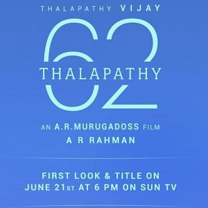 Massive Thalapathy 62 announcement - Early birthday treat for Vijay fans