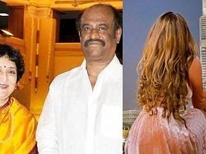 Wow! Superstar Rajinikanth and wife wishes this popular actress for her Tamil debut!