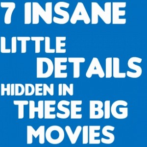 Amazing hidden details in movies you didn't notice!