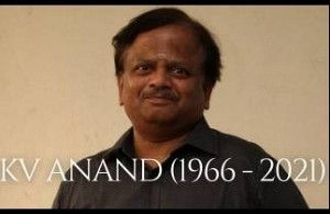 RIP: KV Anand's demise: Kollywood stars offer condolences - Story in Pics!
